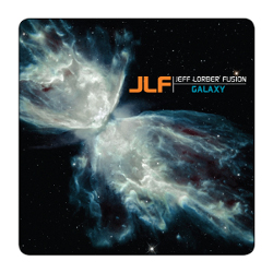 Jeff Lorber Fusion, "Galaxy" (2012)