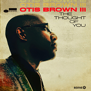 Otis Brown III CD Cover The Though of You